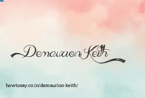 Demaurion Keith