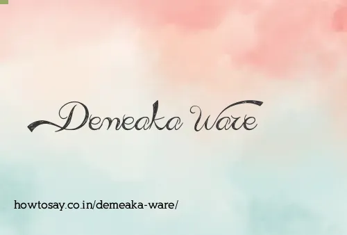 Demeaka Ware