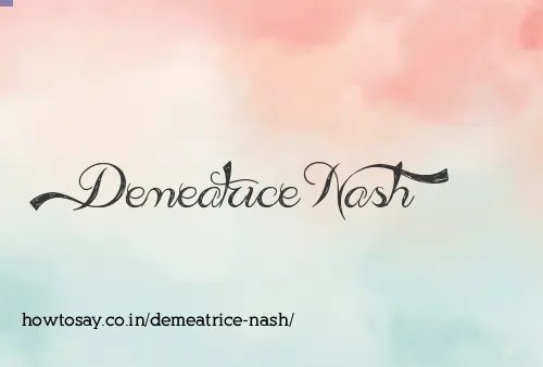 Demeatrice Nash