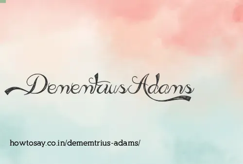 Dememtrius Adams