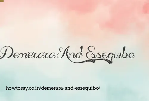 Demerara And Essequibo