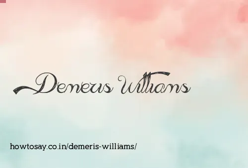 Demeris Williams