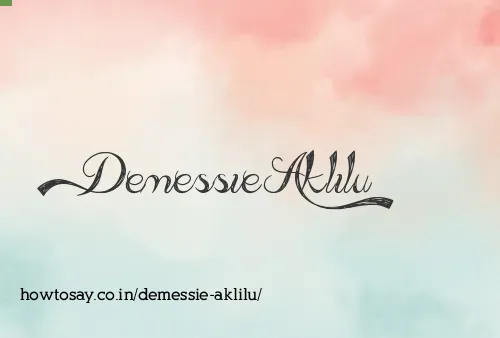 Demessie Aklilu