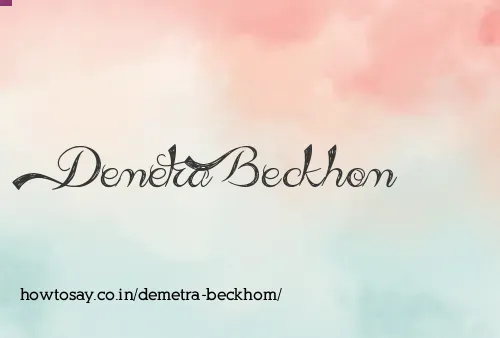 Demetra Beckhom