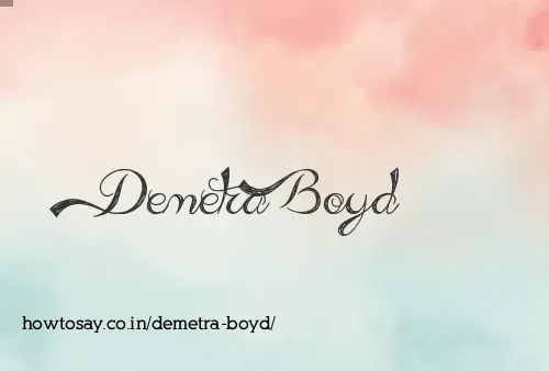 Demetra Boyd