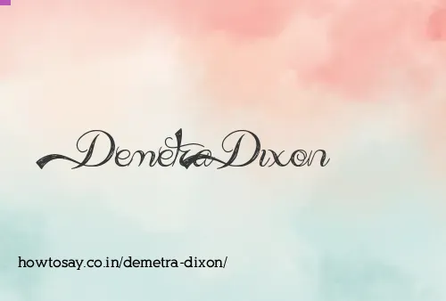 Demetra Dixon