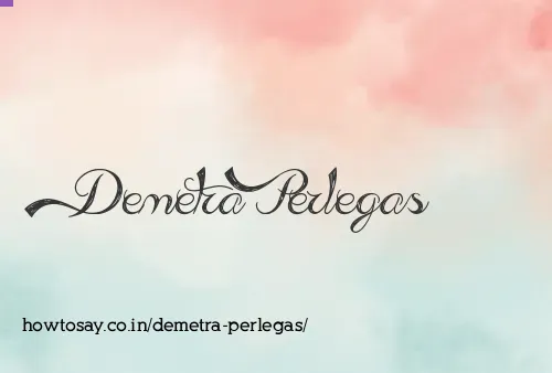 Demetra Perlegas