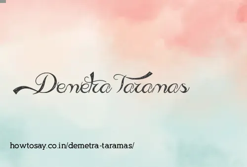 Demetra Taramas