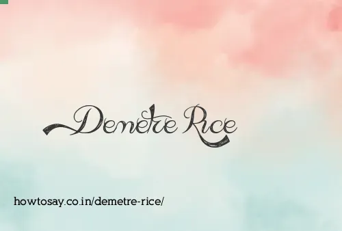 Demetre Rice