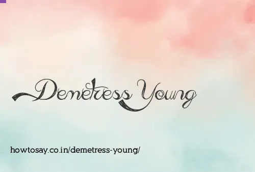 Demetress Young
