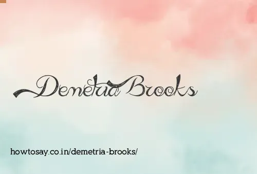 Demetria Brooks