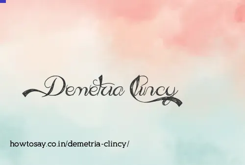 Demetria Clincy