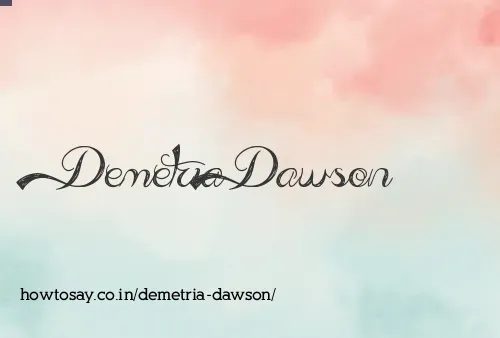 Demetria Dawson