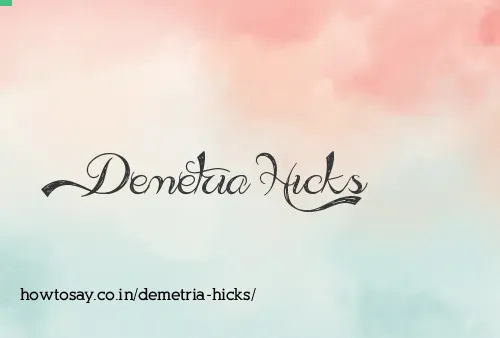 Demetria Hicks