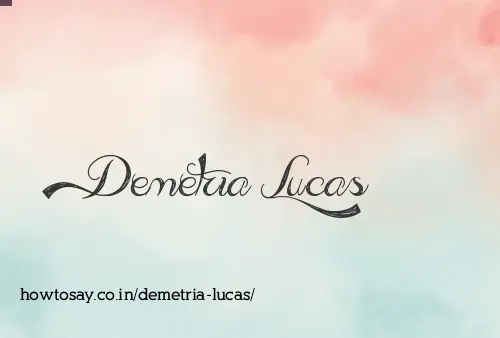 Demetria Lucas