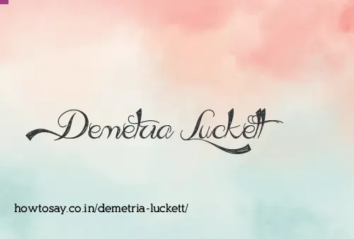 Demetria Luckett