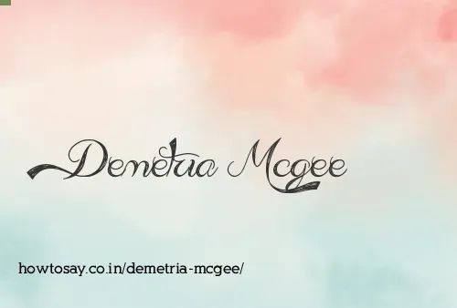 Demetria Mcgee