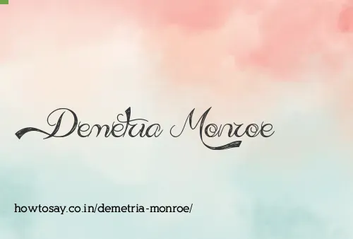 Demetria Monroe