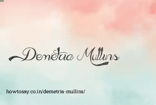 Demetria Mullins