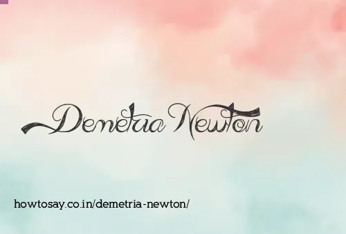 Demetria Newton