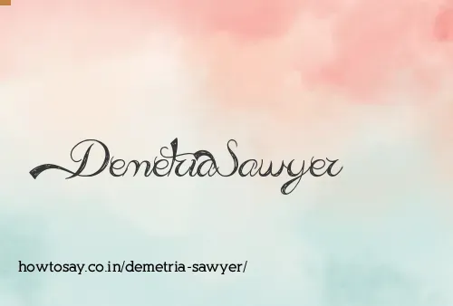 Demetria Sawyer