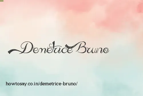 Demetrice Bruno