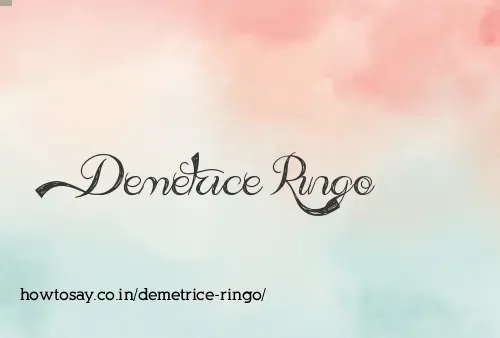 Demetrice Ringo