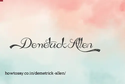 Demetrick Allen