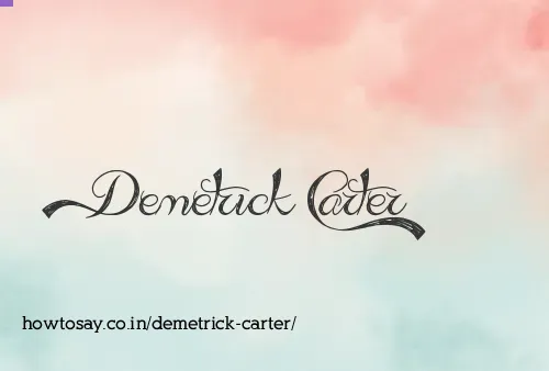Demetrick Carter