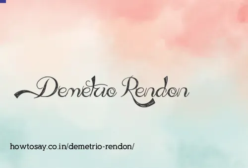 Demetrio Rendon