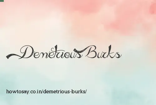 Demetrious Burks