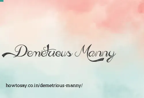 Demetrious Manny