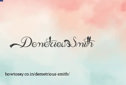 Demetrious Smith