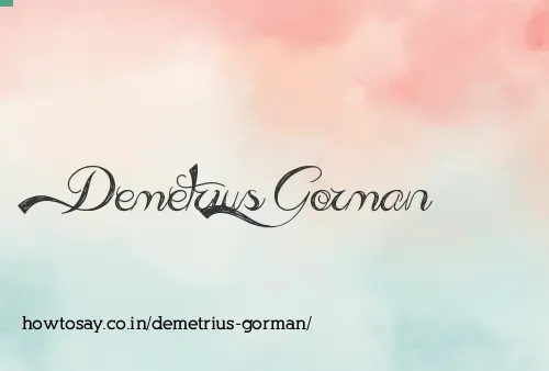 Demetrius Gorman