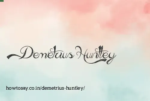 Demetrius Huntley