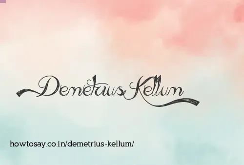 Demetrius Kellum