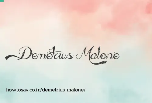 Demetrius Malone