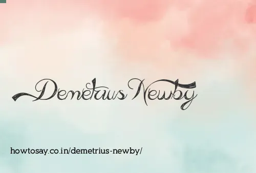 Demetrius Newby