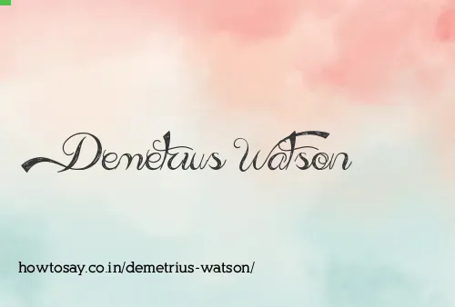 Demetrius Watson