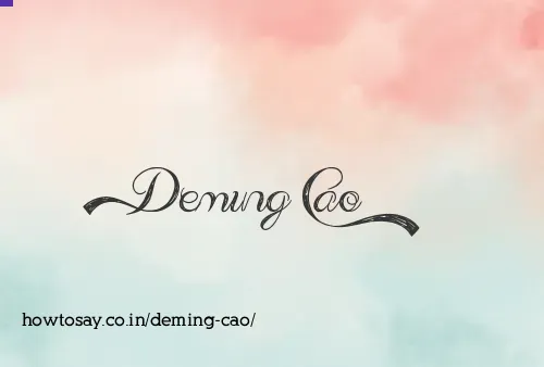 Deming Cao
