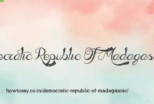 Democratic Republic Of Madagascar