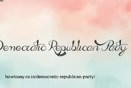 Democratic Republican Party