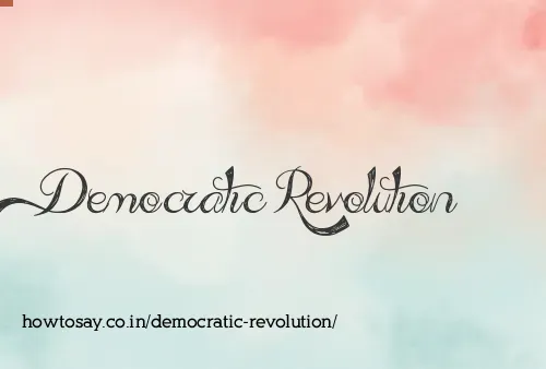 Democratic Revolution