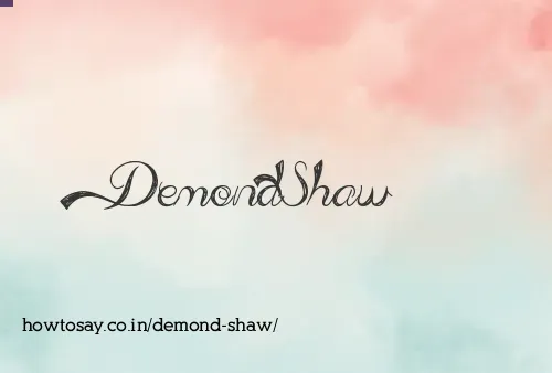 Demond Shaw