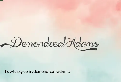 Demondreal Adams