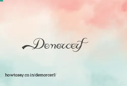 Demorcerf