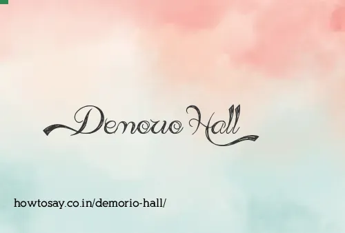 Demorio Hall