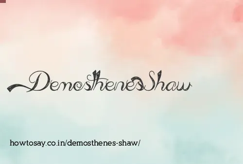 Demosthenes Shaw