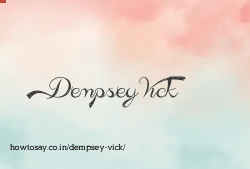 Dempsey Vick