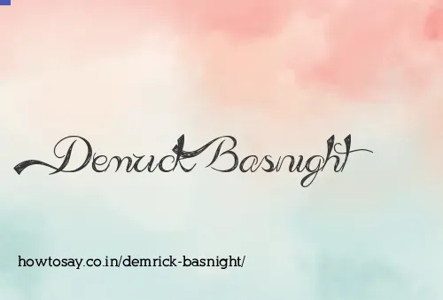 Demrick Basnight